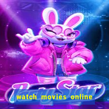 watch movies online for free